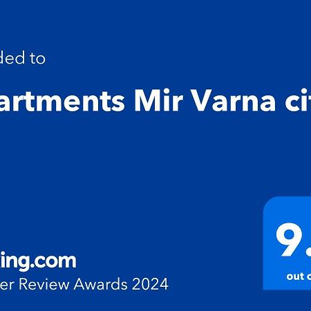 Apartments Mir Varna City Extérieur photo